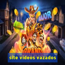 site videos vazados